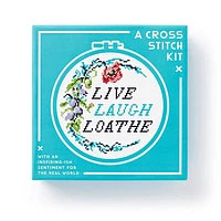 Live Laugh Loathe Cross Stitch Kit