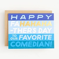 Ha Ha Ha Father's Day Card
