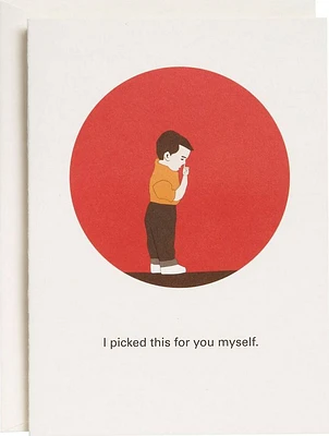 Picked This Myself Birthday Card