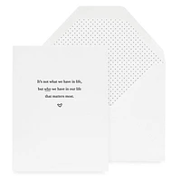 What Matters Most Greeting Card