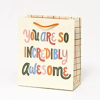 You Are So Incredibly Awesome Medium Gift Bag