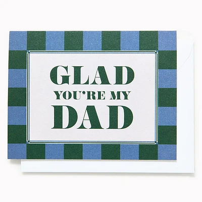 Glad You're My Dad Checker Father's Day Card