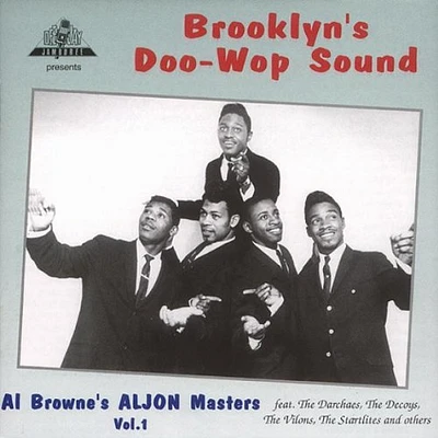 Brooklyn's Doo Wop Sound: Al Brown Masters 1/ Var - Brooklyn's Doo Wop Sound: Al Brown Masters 1 / Var