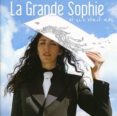 Grande Sophie - Et Si C'etait Moi