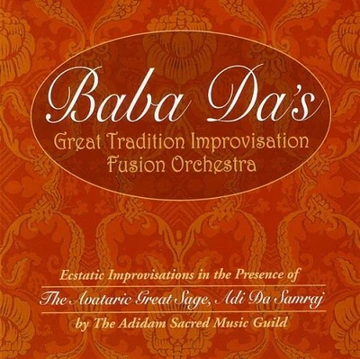 Baba Da's Fusion Orchestra - Baba Da's Great Tradition Improvisation Fusion