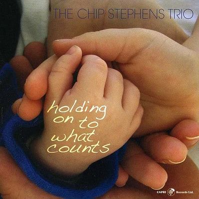 Chip Stephens - Holding on to What Counts