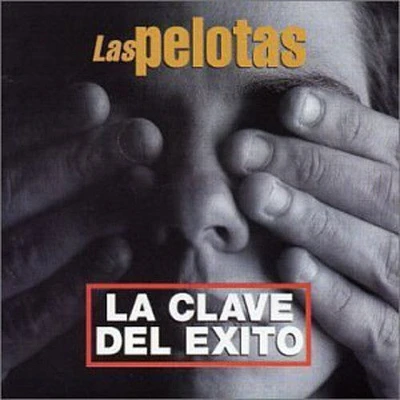 Pelotas - La Clave Del Exito