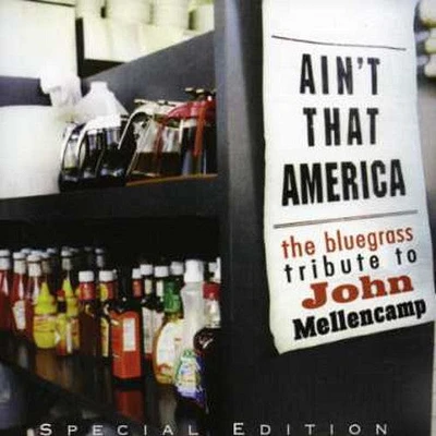 Ain't That America: Trib John Mellencamp/ Various - Aint That America: Bluegrass Tribute to John Melle