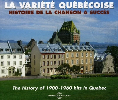 History of 1900-1960 Hits in Quebec/ Various - History of 1900-1960 Hits in Quebec