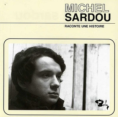 Michel Sardou - Raconte Une Histoire