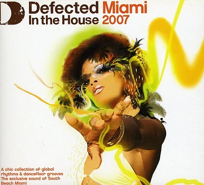 Defected in the House: Miami 2007/ Various - Defected in the House: Miami 2007 / Various