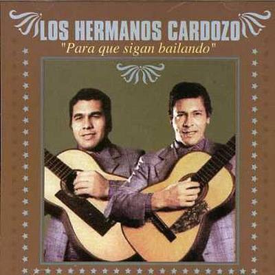 Hermanos Cardozo - Para Que Sigan Bailando