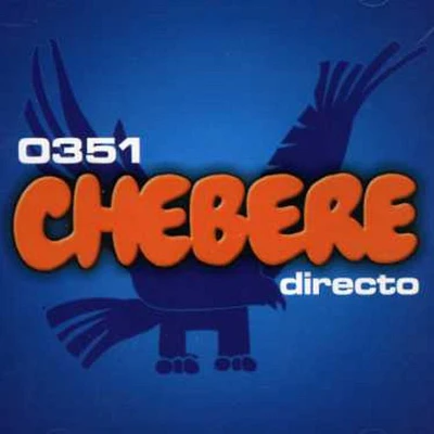 Chebere - Directo