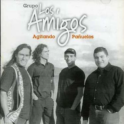 Grupo Los Amigos - Agitando Panuelos