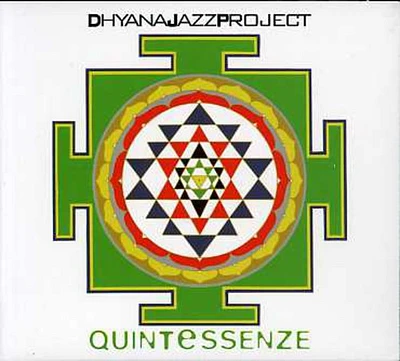 Dhyana Jazz Project - Quintessenze