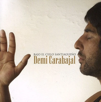 Demi Carabajal - Bajo El Cielo Santiagueno