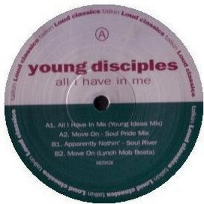 Young Disciples - All I Have in Me