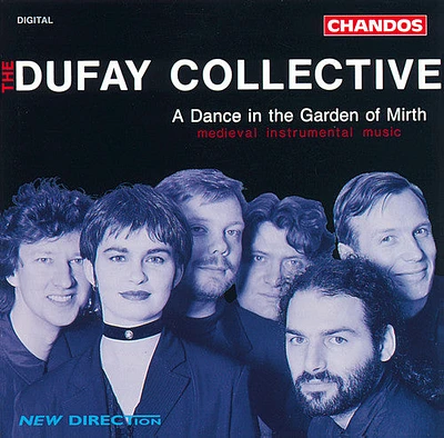 Dufay Collective - Dance in the Garden of Mirth