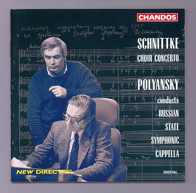 Schnittke/ Polyansky/ Russian State Symphonic - Choir Concerto