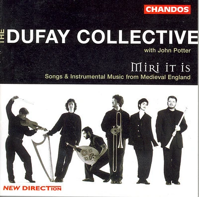 Dufay Collective - Miri It Is: Songs & Instrumental Music