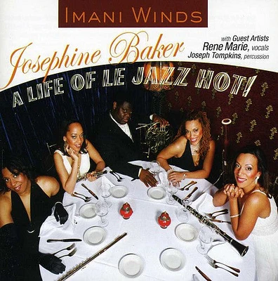 Imani Winds/ Josephine Baker - Life of Le Jazz Hot