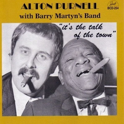 Alton Purnell / Barry Martyn - It's the Talk of the Town