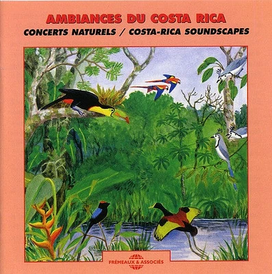 Sounds of Nature - Costa Rica Soundscapes