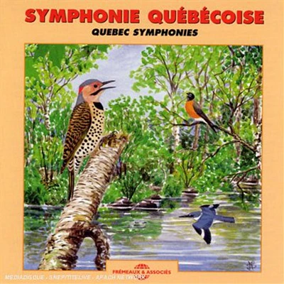 Sounds Of Nature - Quebec Symphonies