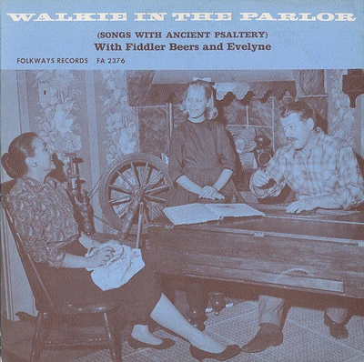 Bob Beers Evelyn Beers - Walkie in the Parlor