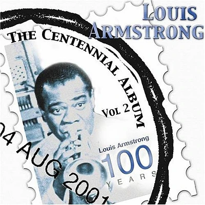 Louis Armstrong - Centennial Album 2