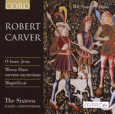 Carver/ Sixteen/ Christophers - Music of Scottish Renaissance