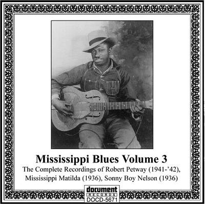 Robert Petway - Vol. 3-Catfish Blues 1936-42