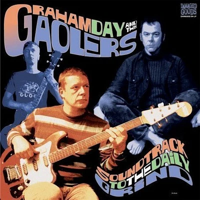 Graham Day / Gaolers - Soundtrack to the Daily Grind