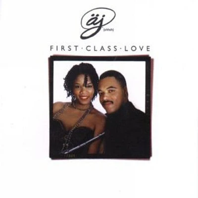 Aj - First Class Love