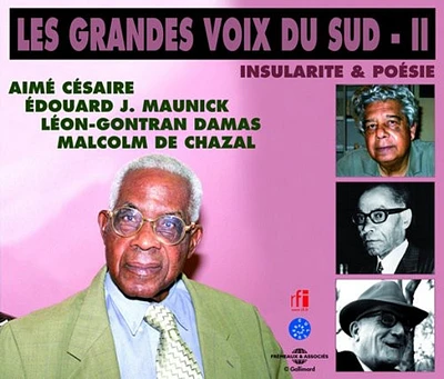 Ea Cesaire / Mj Maunick / Lg Damas De Chazal - Insularite and Poesie: Grandes Voix Du Sud II