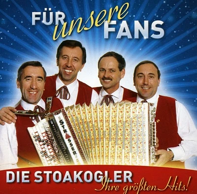 Stoakogler - Fur Unsere Fans