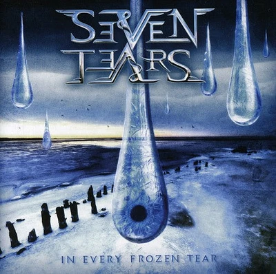 Seven Tears - In Every Frozen Tear