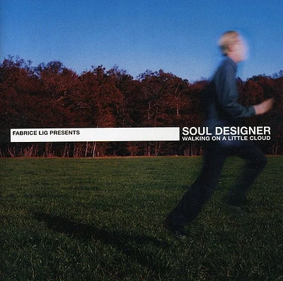 Soul Designer - Walking On A Little Cloud