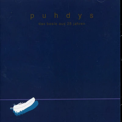 Puhdys - Das Beste Aus 25 Jahren