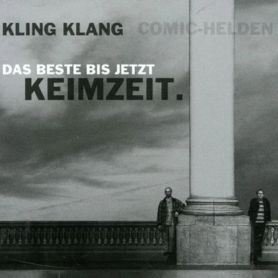 Keimzeit - Kling Klang, Comic-Helden