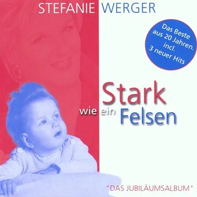 Stefanie Werger - Stark Wie Ein Felsen