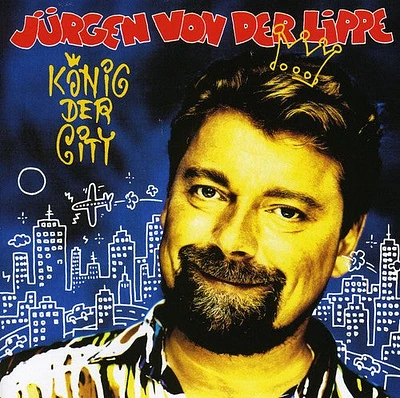 Jurgen Lippe - Konig Der City