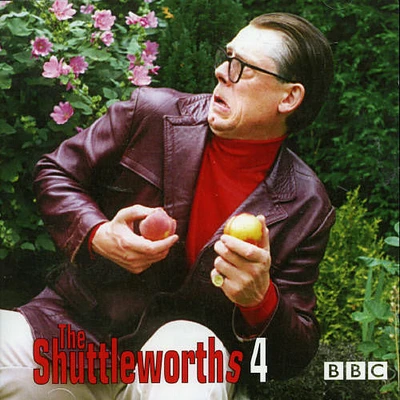 John Shuttleworth - Shuttleworth's Series, Vol. 4