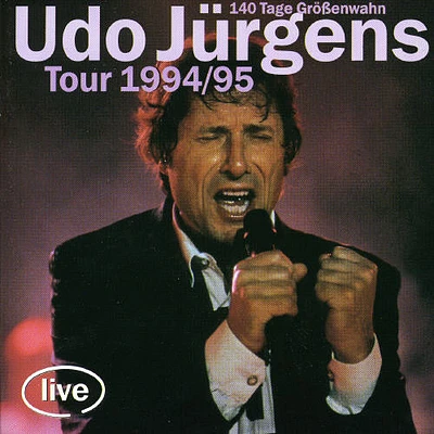 Udo Jurgens - Udo Jurgens Tour 1994: 95 140 Tage Gross