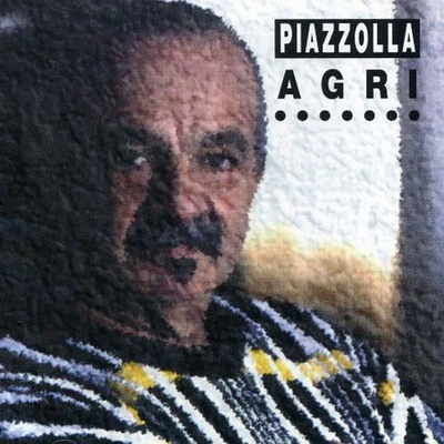 Astor Piazzolla - Agri