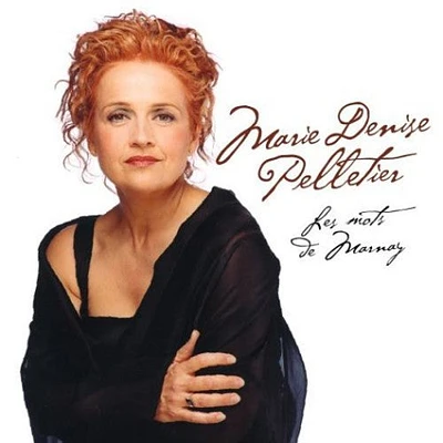 Marie Pelletier Denise - Les Mots De Marnay