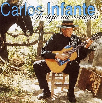 Carlos Infante - Te Dejo Mi Corazon