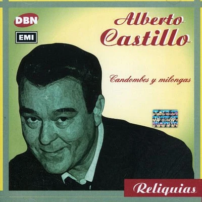 Alberto Castillo - Candombes y Milongas