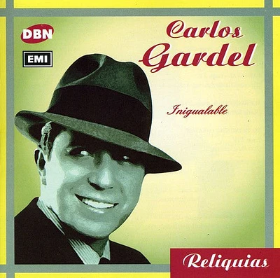 Carlos Gardel - Inigualable