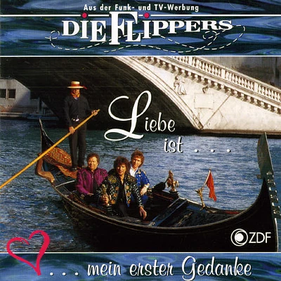 Die Flippers - Liebe Ist..Mein Erster Gedanke